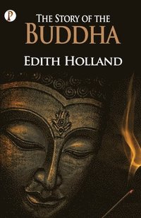 bokomslag The Story of the Buddha