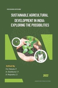 bokomslag Sustainable Agricultural Development in India