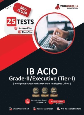 bokomslag IB ACIO Grade II/Executive Exam 2023 (English Edition) - 10 Mock Tests and 15 Sectional Tests (1300 Solved Objective Questions with Free Access to Online Tests