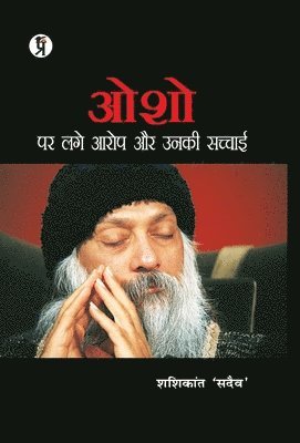 bokomslag Osho Par lage Aarop Aur Unki Sachchaai