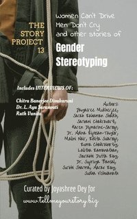 bokomslag Women Can't Drive, Men Don't Cry, and other stories of Gender Stereotyping: The Story Project 13