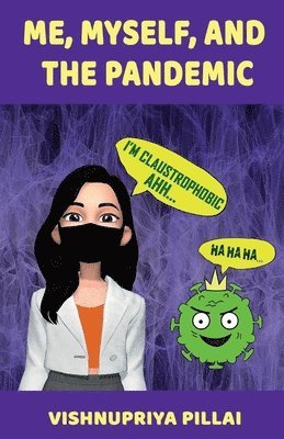 Me, Myself, and the Pandemic 1