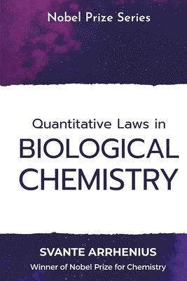 Quantitative Laws in Biological Chemistry 1