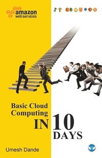 bokomslag Basic Cloud Computing in 10 Days