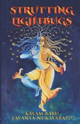 Lavanya Nukavarapu, Kalam Babu - Strutting Lightbugs, Häftad