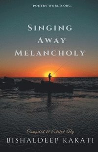 bokomslag Singing Away Melancholy