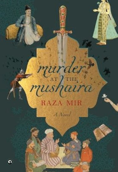 Raza Mir - Murder at the Mushaira, Inbunden