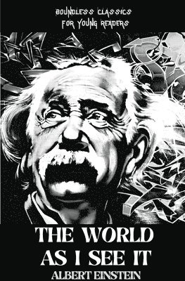 Albert Einstein - World as I See it, Häftad