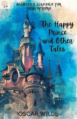 Happy Prince and Other Tales 1