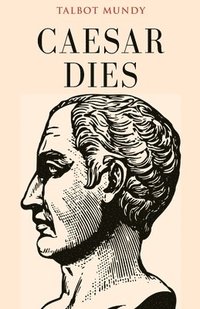 bokomslag Caesar Dies