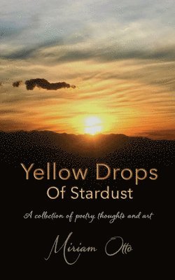 Yellow Drops Of Stardust 1