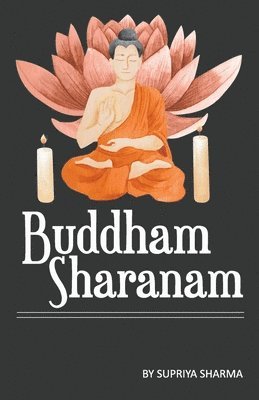 Buddham Sharanam 1
