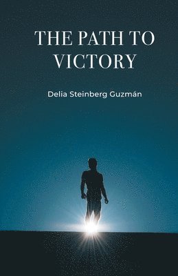 Delia Steinberg Guzmán, Steinberg Guzmán, Delia - Path to Victory, Häftad