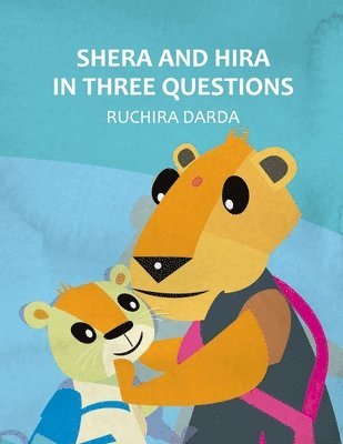Ruchira Darda - Shera and Hira in Three Questions, Häftad