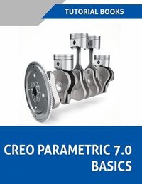 bokomslag Creo Parametric 7.0 Basics (Colored)