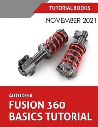 bokomslag Autodesk Fusion 360 Basics Tutorial (November 2021)