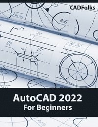 bokomslag AutoCAD 2022 For Beginners