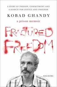 bokomslag Fractured Freedom: A Prison Memoir