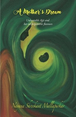 Nayana Shreekant Mallapurkar - Mother's Dream, Häftad