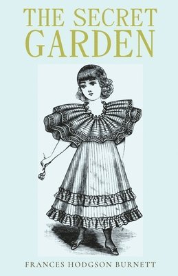 Frances Burnett Hodgson, Hodgson ,Frances Burnett - Secret Garden, Häftad