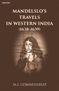 bokomslag Mandelslo's Travels in Western India