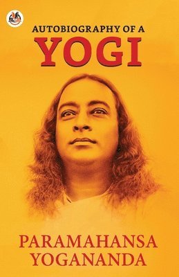 bokomslag Autobiography of a Yogi