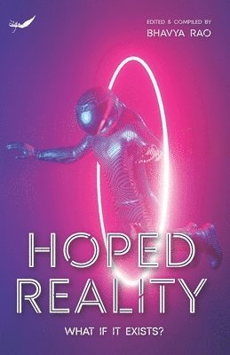 Hoped Reality: What If It Exists? 1