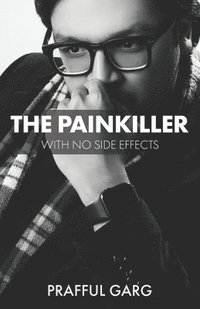 bokomslag The Painkiller With No Side Effects