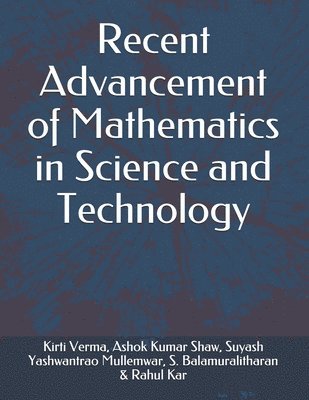 bokomslag Recent Advancement of Mathematics in Science and Technology