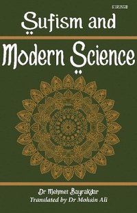bokomslag Sufism and Modern Science