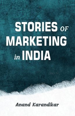 Stories of Marketing in India 1