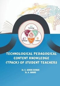 bokomslag Technological Pedagogical Content Knowledge (Tpack) of Student Teachers