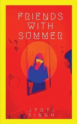 Friends with Summer
