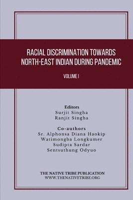 Racial Discrimination towards North-East Indian during Pandemic 1