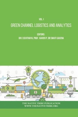 bokomslag Green Channel Logistics and Analytics