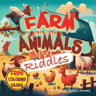 bokomslag Farm Animals Riddles and Coloring Pages for Kids