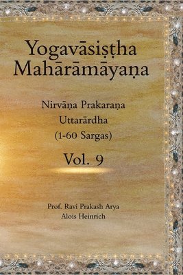 The Yogav&#257;si&#7779;&#7789;ha Mah&#257;r&#257;m&#257;ya&#7751;a Vol. 9 1