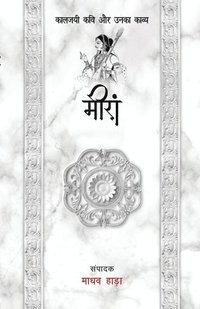 bokomslag Meera -  Kaljayi Kavi Aur Unka Kavya