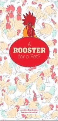 bokomslag Rooster for a Pet?