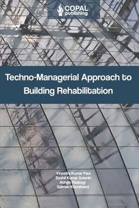 bokomslag Techno-Managerial Approach to Building Rehabilitation