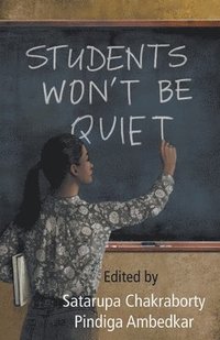 bokomslag Students Won't be Quiet