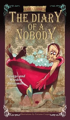 George and Weedon Grossmith - Diary of a Nobody, Inbunden