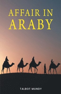 Talbot Mundy, Mundy ,Talbot - Affair in Araby, Häftad