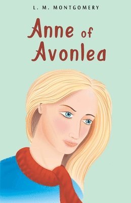 L M Montgomery - Anne of Avonlea, Häftad