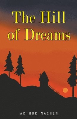 The Hill of Dreams 1