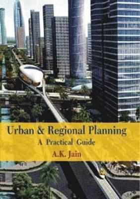 Urban and Regional Planning: A Practical Guide
