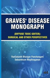 bokomslag Graves Disease Monograph