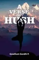 Gowtham Gandhi - Verse of Hush, Häftad. Tillgänglighet: Lägg i varukorg