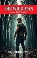 Mohammed Younuus - Wild Man - Lone Wolf Series, Häftad. Tillgänglighet: Lägg i varukorg