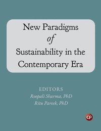 bokomslag New Paradigms of Sustainability in the Contemporary Era